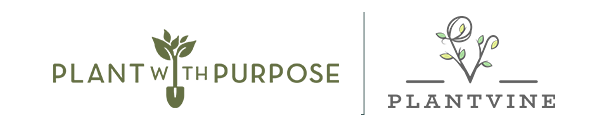 Plant with Purpose and PlantVine Colaboration